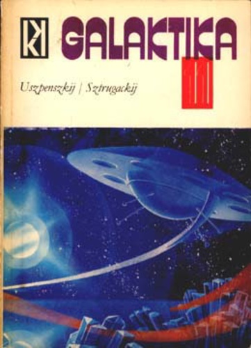Galaktika 11: Uszpenszkij – Sztrugackij (Paperback)