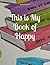 This is My Book of Happy