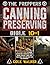 The Prepper’s Canning & Preserving Bible by Cole Walker