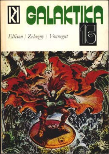 Galaktika 16: Ellison – Zelazny – Vonnegut (Paperback)