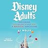 Disney Adults: Ex...