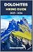 DOLOMITES HIKING GUIDE 2025...