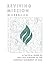 Reviving Mission Workbook: ...