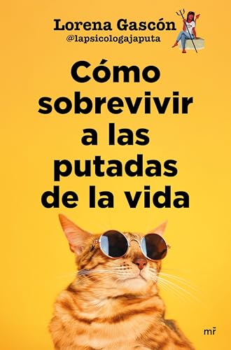 Cómo sobrevivir a las putadas de la vida (Kindle Edition)