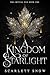 A Kingdom of Starlight by Scarlett Snow