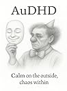 AuDHD Calm on the...