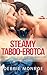 Steamy Taboo-Erotca & Expli...