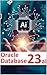 Oracle Database 23ai: Built...
