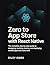 Zero to App Store with React Native: The complete step-by-step guide to designing, building, testing, and deploying mobile apps that users love (Code Without ... The Riley Knox Programming Collection)