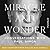 Miracle and Wonder by Malcolm Gladwell