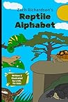 Zach's Reptile Alphabet by Zachary Richardson