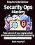 Security Ops Mastery: Detec...