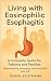 Living with Eosinophilic Es...