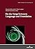 On the Verge Between Language and Translation (Lodz Studies in Language Book 59)