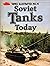 Soviet Tanks Today (Tanks Illustrated No. 4)