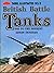 British Battle Tanks - 1945 to the Present (Tanks Illustrated No. 5)
