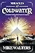 Miracles at Coldwater: A Te...