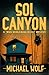 Sol Canyon by Michael     Wolf
