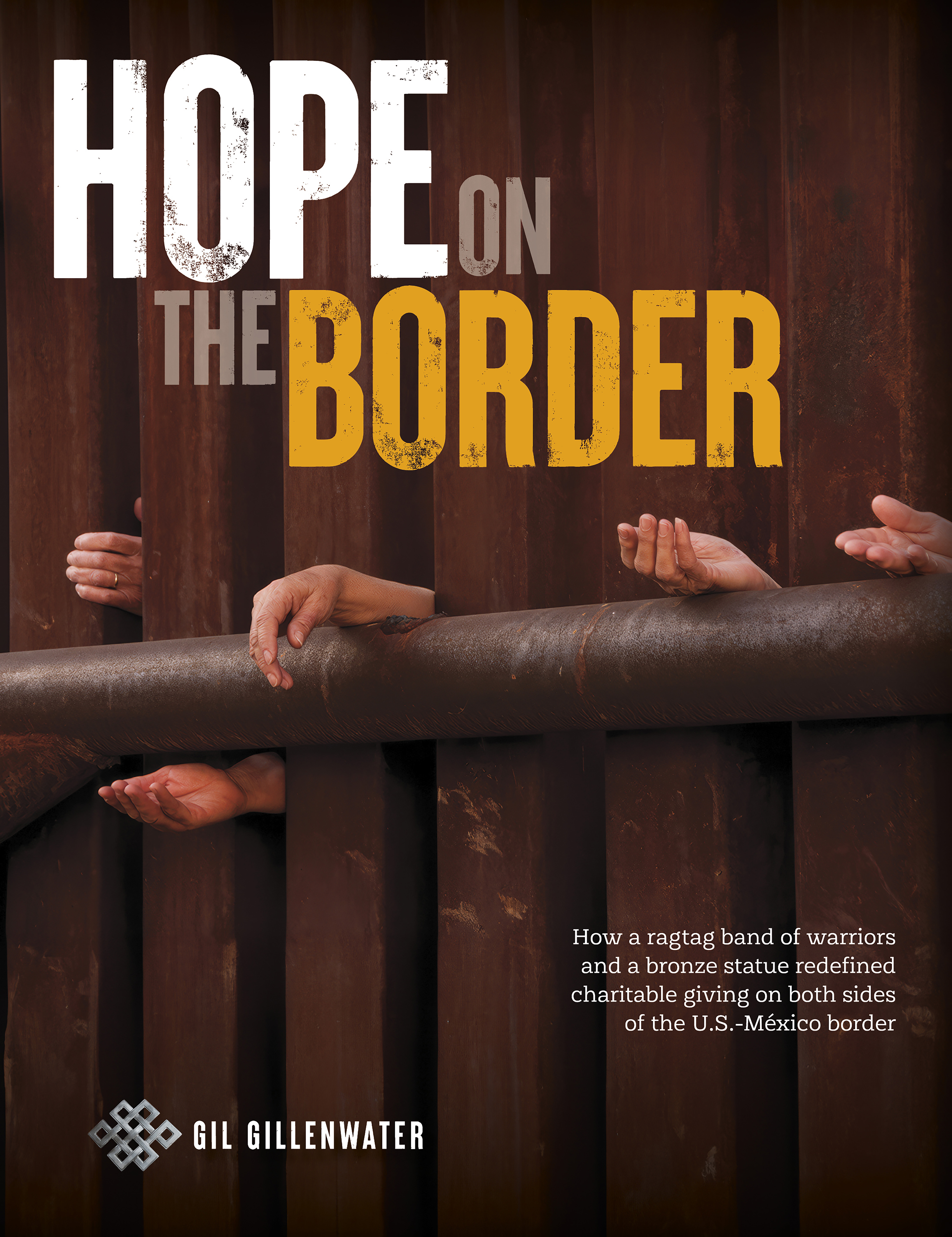Hope On The Border (Hardcover)