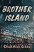 Brother Island (Izzy and Elton Mystery Series, #4)