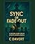 SYNC or FADE OUT: A Christm...