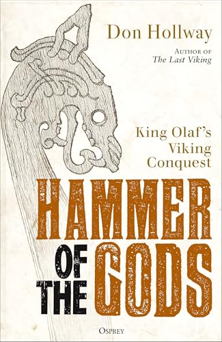 Hammer of the Gods: King Olaf's Viking Conquest (Kindle Edition)