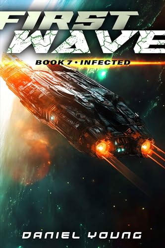 Infected: First Wave (Book 7)