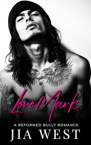 LoveMark: A Reformed Bully, Single Dad Interracial Romance (Reformed Bullies)