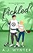 Pickled (The Bailey Brothers Book 2)