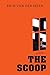 The Scoop: A Novel