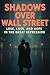 Shadows Over Wall Street - ...