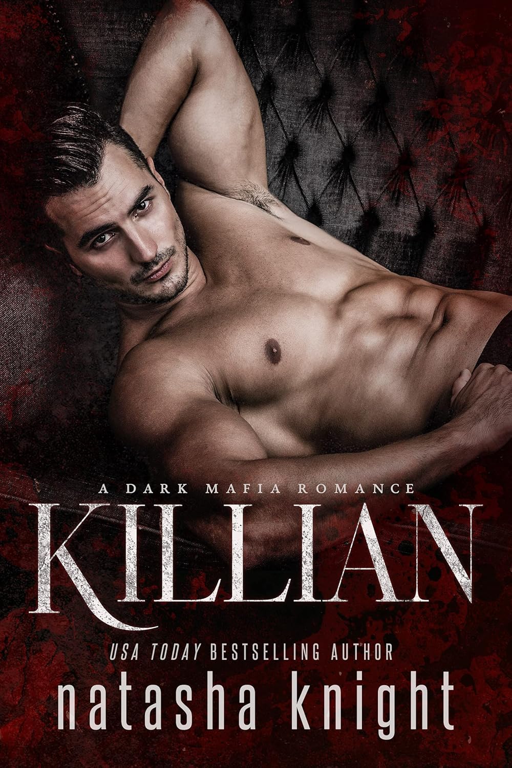 Killian (Benedetti Brothers #4)