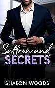 Saffron and Secrets