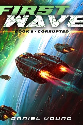 Corrupted: First Wave (Book 8)