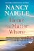 Home No Matter Where (A She...