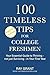 100 Timeless Tips for College Freshmen by Ray Grant