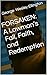 FORSAKEN: A Lawman’s Fall, Faith, and Redemption