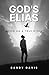 God's Elias by Randy Davis