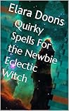 Quirky Spells For...