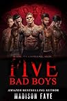 Five Bad Boys: A ...