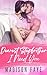 Dearest Stepbrother, I Need You by Mad᠍ison Fayө