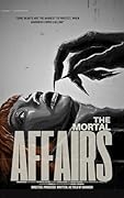 The Mortal Affairs