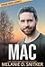 Mac by Melanie D. Snitker