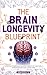 The Brain Longevity Blueprint by ImmerHealth LLC