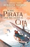 Todo pirata quer ...