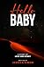 Hello Baby: A Story of Love...