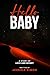 Hello Baby: A Story of Love...