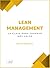 Lean Management: La clave para generar más valor