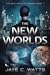 The New Worlds
