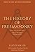 The History of Freemasonry:...